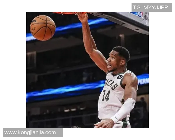 扬尼斯阿德托昆博的传奇之路如何改变NBA历史与未来